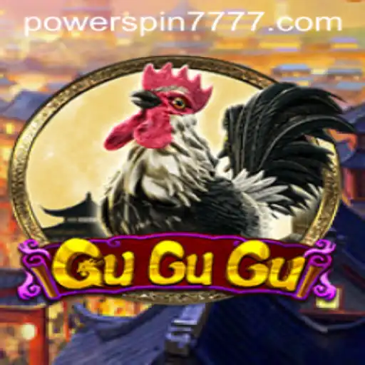 Exploring the Thrills of GuGuGu in the Exciting World of PowerSpin777
