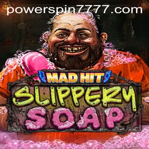 MadHitSlipperySoap: The New Sensation in Interactive Gaming