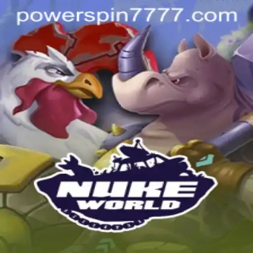 NukeWorld: Unleashing Adventure with Powerspin777